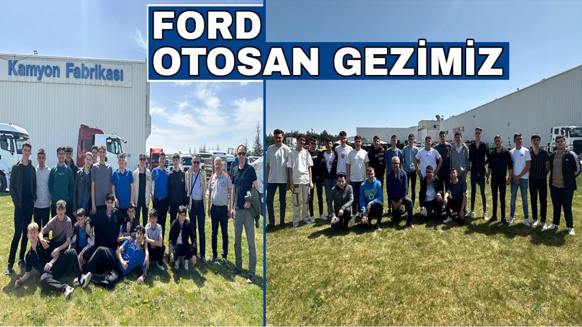 Ford Otosan Kamyon Fabrikasına Teknik Eğitim Gezisi Düzenledik